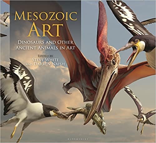 Mesozoic Art: Dinosaurs and Other Ancient Animals in Art - Hardcover