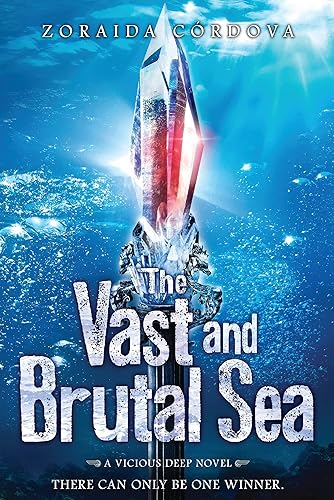 The Vast and Brutal Sea: A Vicious Deep novel (The Vicious Deep, 3)