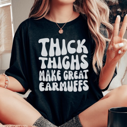 Thick Thighs Make Great Earmuffs Tee - Black Heather / M