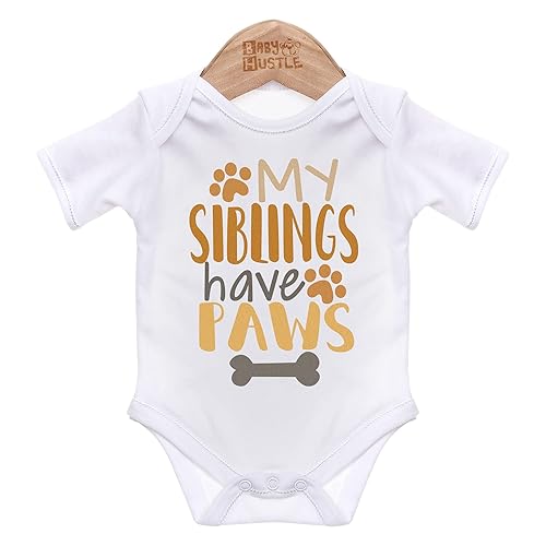 ART HUSTLE - My Siblings Have Paws Baby Grow for Baby Girl or Boy, Cute and Comfortable Baby Vests, Made of Premium Ring-Spun Cotton, Machine-Washable Baby Clothing, White - 0-3 Months