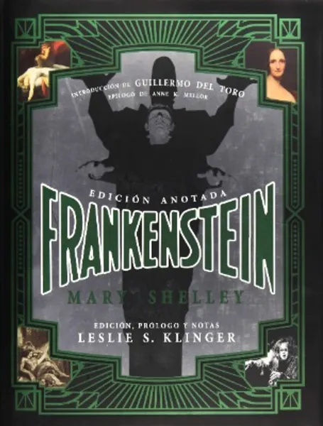 Frankenstein Anotado: 11 (Grandes libros)