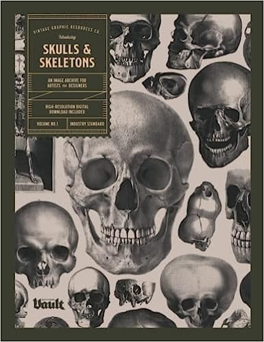 Skulls and Skeletons: An Image Archive and Anatomy Reference Book for Artists and Designers - Paperback