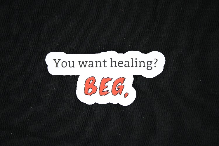 You Want Healing? Sticker