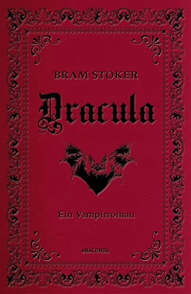Dracula. Ein Vampirroman: Bram Stokers Schauerroman, klassisch in Cabra-Leder gebunden, mit Prägung (Cabra-Leder-Reihe, Band 19)