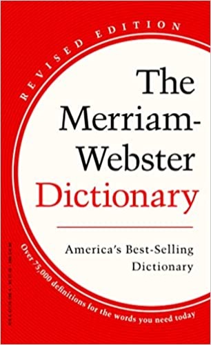 The Merriam-Webster Dictionary, New Edition, 2022 Copyright, Mass-Market Paperback - Mass Market Paperback