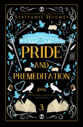 Pride and Premeditation: Luxe paperback edition (Nevermore Bookshop Mysteries - Luxe paperback editions)