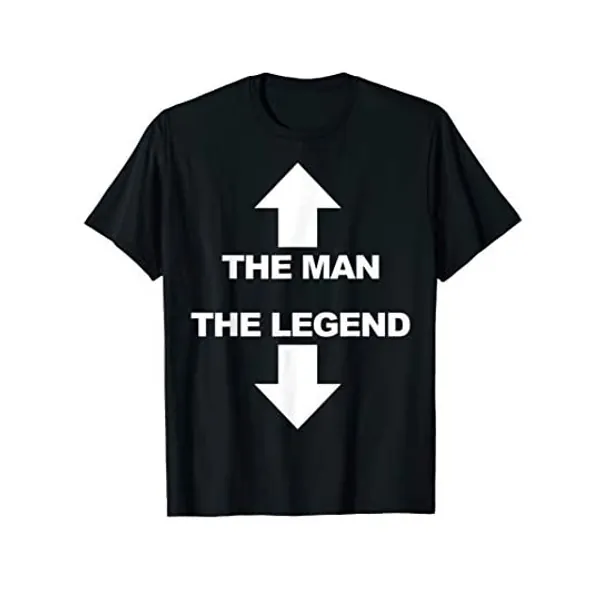
                            The man the legend Funny Adult Humor The man the legend T-Shirt
                        