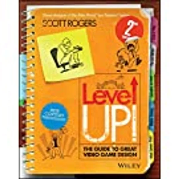 Level Up! The Guide to Great Video Game Design