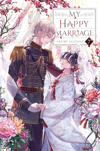 My Happy Marriage, Vol. 7 (light novel) (Volume 7) (My Happy Marriage (novel), 7)