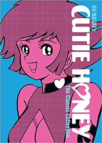 Cutie Honey: The Classic Collection - Hardcover