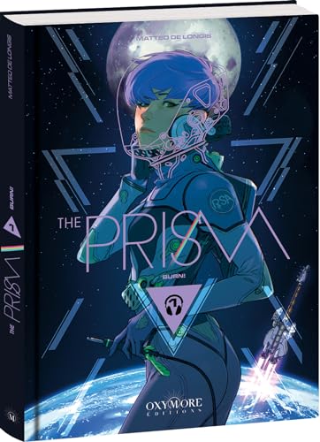 The Prism - Tome 1: Burn!