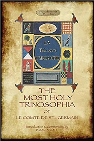 The Most Holy Trinosophia - with 24 additional illustrations, omitted from the original 1933 edition (Aziloth Books) - 