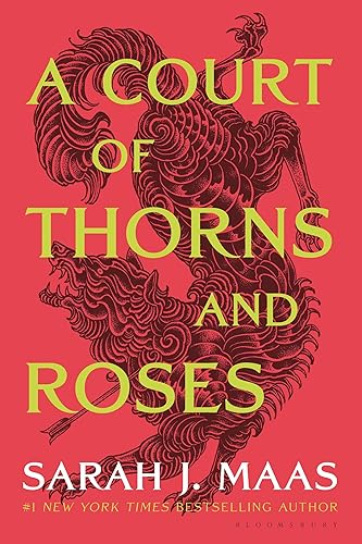 A Court of Thorns and Roses (A Court of Thorns and Roses, 1)
