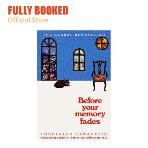 Before Your Memory Fades: Before the Coffee Gets Cold, Book 3 (Paperback)