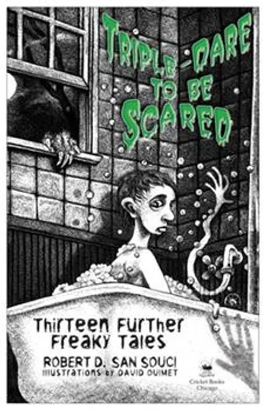 Triple-Dare to Be Scared: Thirteen... book by Robert D. San Souci