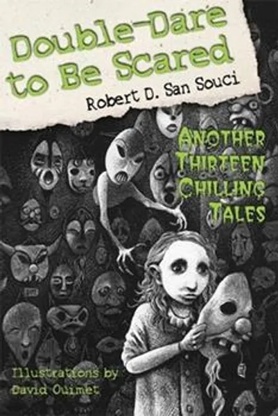 Double-Dare to Be Scared: Another... book by Robert D. San Souci
