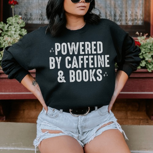 Powered By Caffeine & Books Sweatshirt - Black / XL