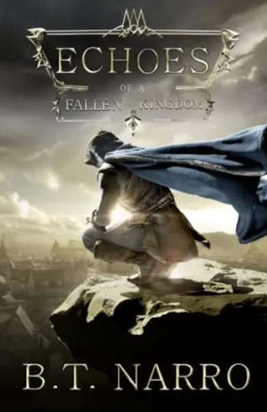 Echoes of a Fallen Kingdom (The Stalwart Link)