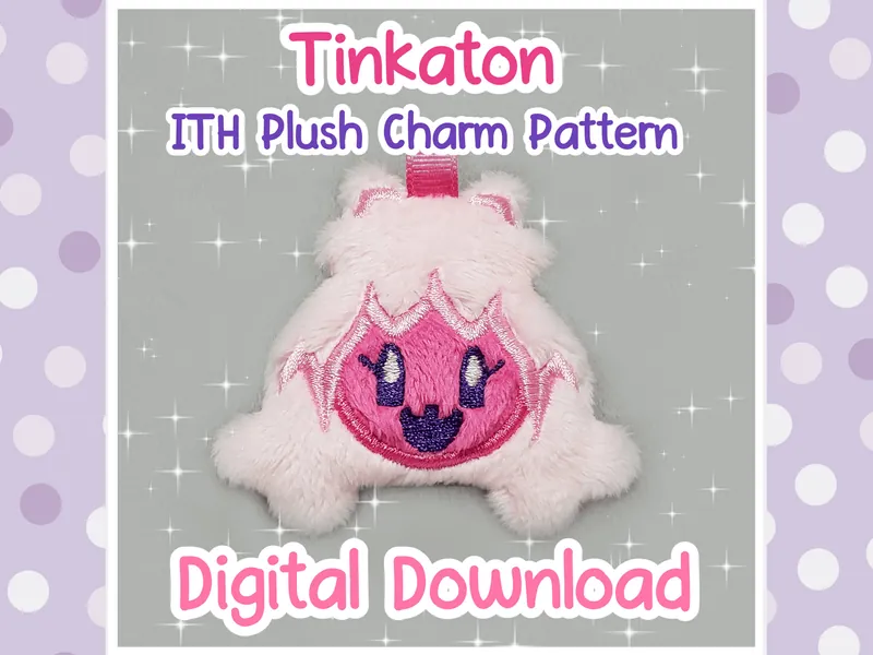 DIGITAL DOWNLOAD Tinkaton ITH Plush Charm Pattern