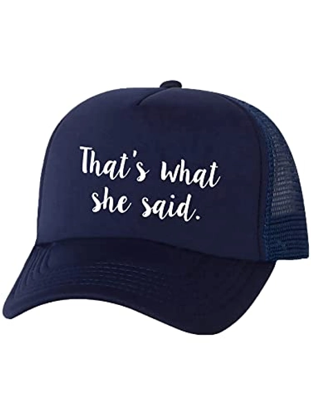 That's What She Said Truckers Mesh Snapback hat - Large - Navy