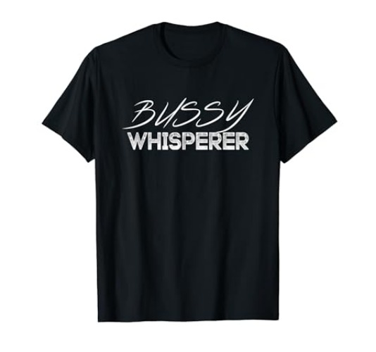 Bussy Whisperer Funny BDSM Bottom Top Kinky Gay Pride T-Shirt - Women - Royal Blue - 3X-Large