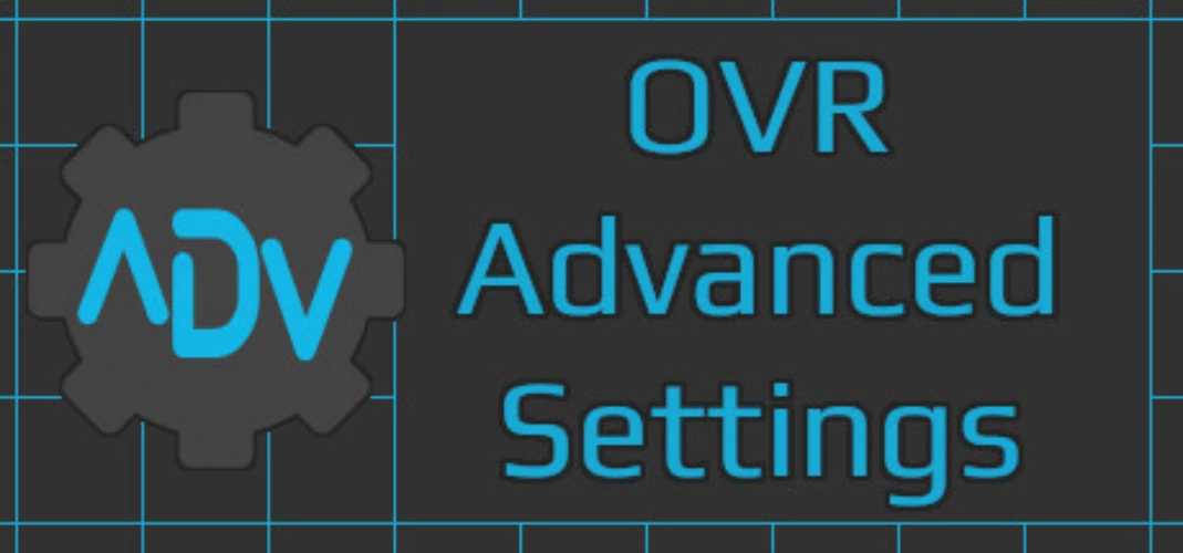 OVR Advanced Settings For VR - Steam