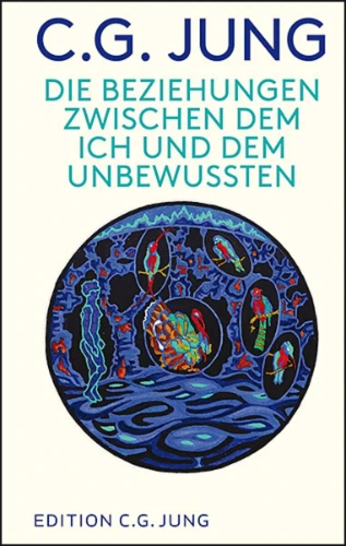 Die Beziehungen zwischen dem Ich und dem Unbewussten von C. G. Jung - Buch | Thalia