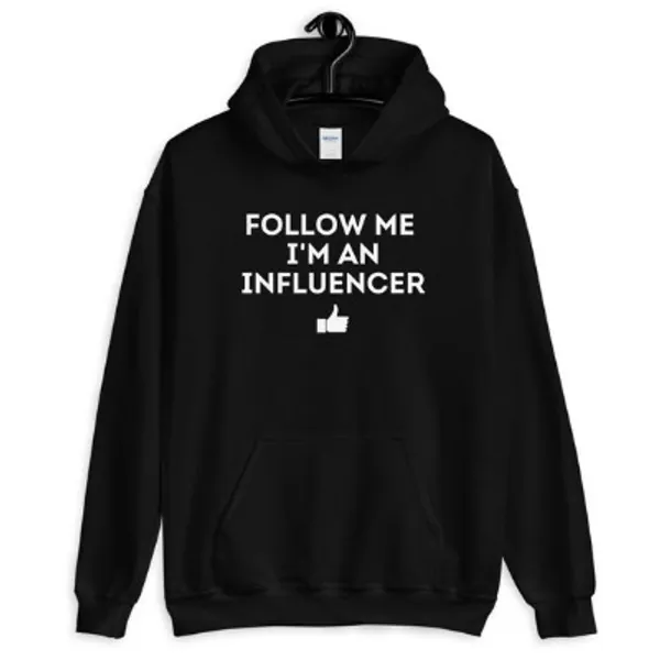Follow Me I'm an Influencer Unisex Hoodie | Etsy UK