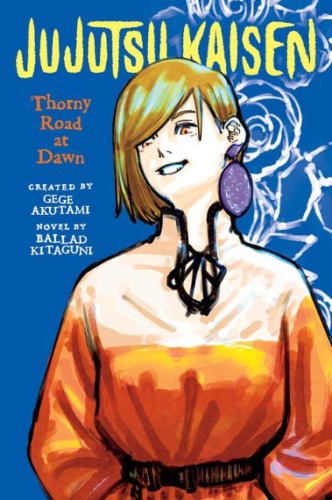JJK: Thorny Road at Dawn