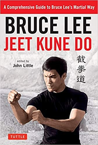 Bruce Lee Jeet Kune Do: A Comprehensive Guide to Bruce Lee's Martial Way - Paperback