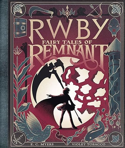 Fairy Tales of Remnant: An AFK Book (RWBY)