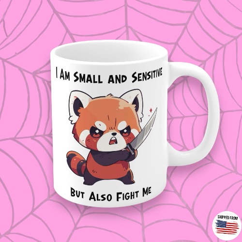 Cute Red Panda Mug, Sensitive but Fight Me, red panda with knife - 11oz