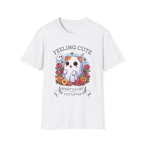 Feeling cute, might haunt you later, Softstyle T-Shirt, Halloween, kawaii, up to 5XL - 2XL / White