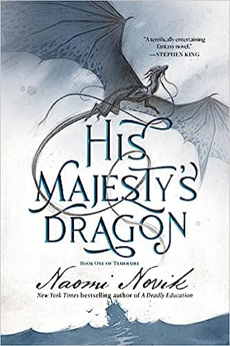 His Majesty's Dragon: Book One of the Temeraire - Paperback