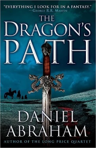 The Dragon's Path (The Dagger and the Coin, 1) - Paperback