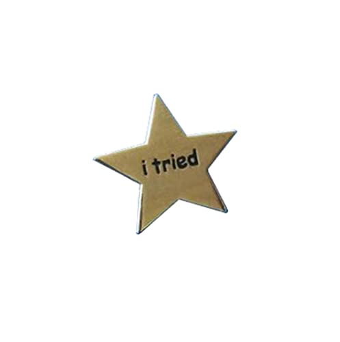 Enamel Pin Badges I Tried Brooch Pin Star Shape Lapel Pin Gold Star Pins Creative Funny Gifts Metal Badges for Clothing Bags Jackets Accessory