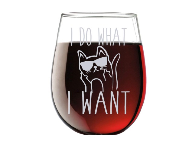 I Do What I Want - Funny 15oz Stemless Crystal Wine Glass - Fun Wine Glasses with Sayings Gifts for Women - 