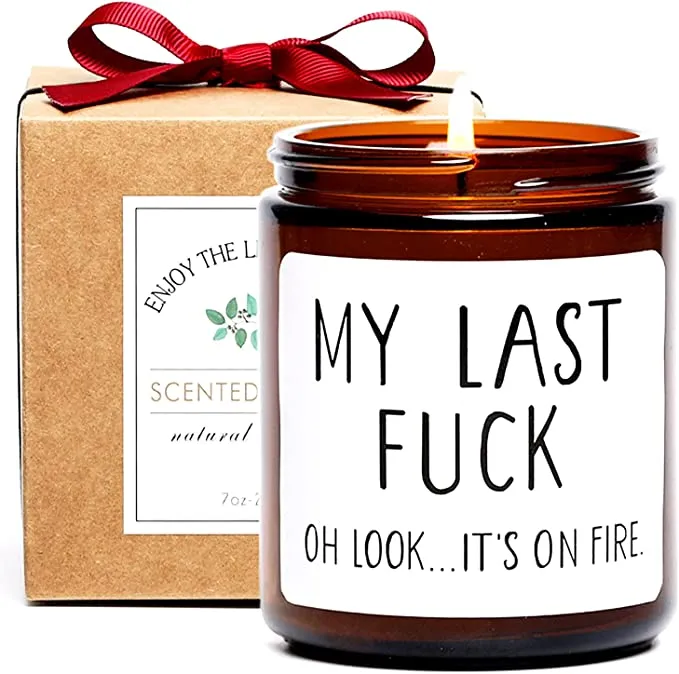 Amazon.com: Funny Gifts for Women and Men, My Last -UCK- Scented Soy Candle, Funny Birthday Gag Gifts for Friends, BFF, Coworkers, Her, Him (Dark Brown) : Home & Kitchen