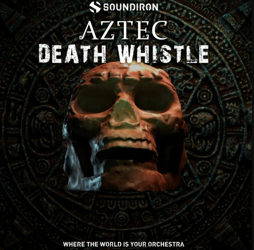 Aztec Death Whistle|Soundiron