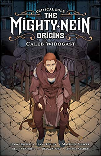 Critical Role: The Mighty Nein Origins--Caleb Widogast - Hardcover