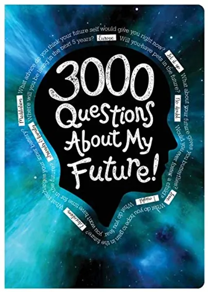 3000 Questions About My Future!
