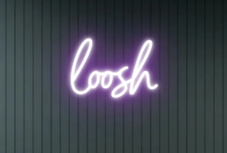Loosh Neon Sign