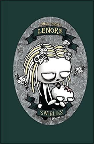 Lenore: Swirlies - Hardcover