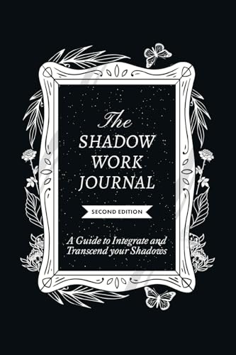 The Shadow Work Journal 2nd Edition