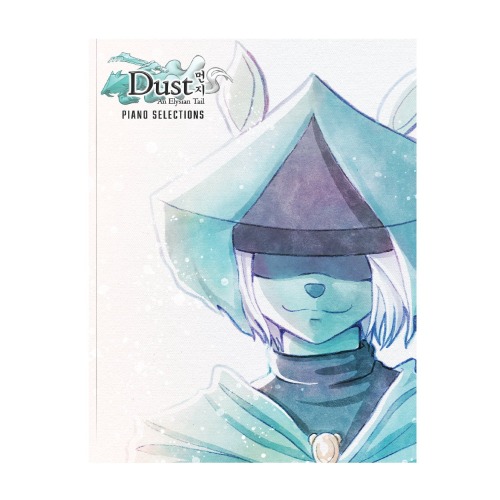 Dust: An Elysian Tail Piano Selections (Sheet Music Book)
