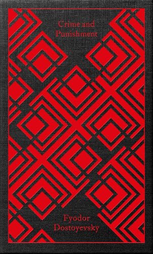 Crime and Punishment: Fyodor Dostoyevsky (Penguin Clothbound Classics)