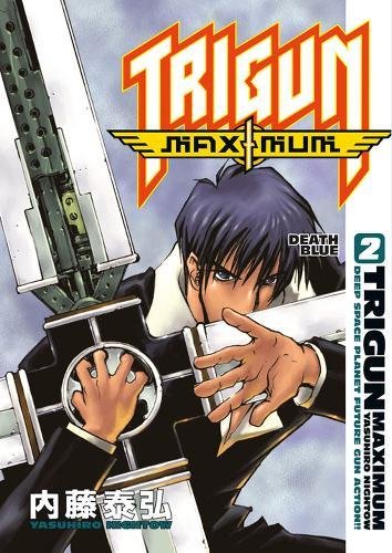 Trigun Maximum, Vol. 2: Death Blue (Trigun Maximum Graphic Novels)