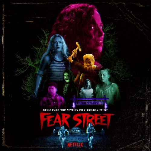Fear Street Vinyl: Parts 1-3 (Music From The Netflix Horror Trilogy Event)