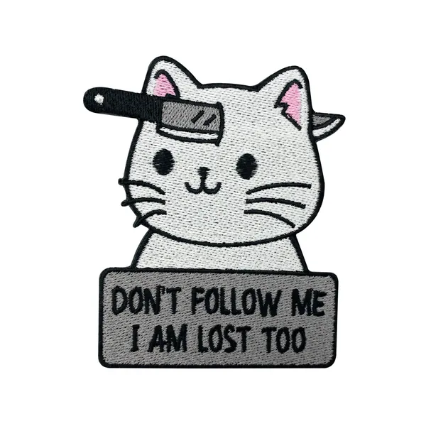 Patch to iron on - Don't follow me I am Lost too Cat | Cat Patches Cat Ironing Image Animal Saying Brush Animals Patch Finally Home