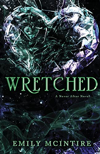 Wretched (Never After, 3)